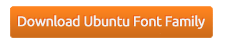 Download the Ubuntu Font Family