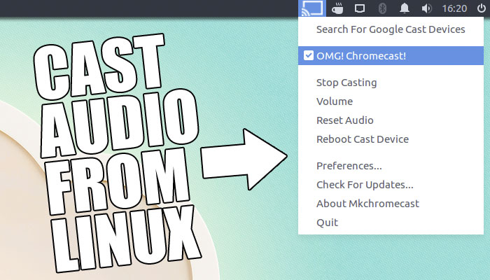 inestable Injusto Periódico How To] Cast Linux Desktop Audio to a Chromecast - OMG! Ubuntu!