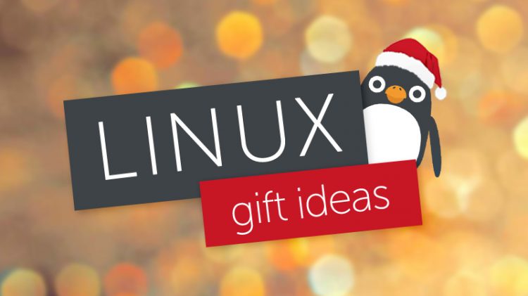 xmas-gift-ideas-for-linux-users-and-enthusiasts