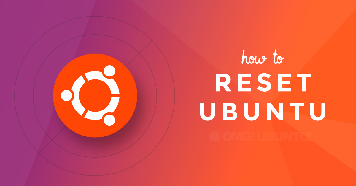 restablecer ubuntu