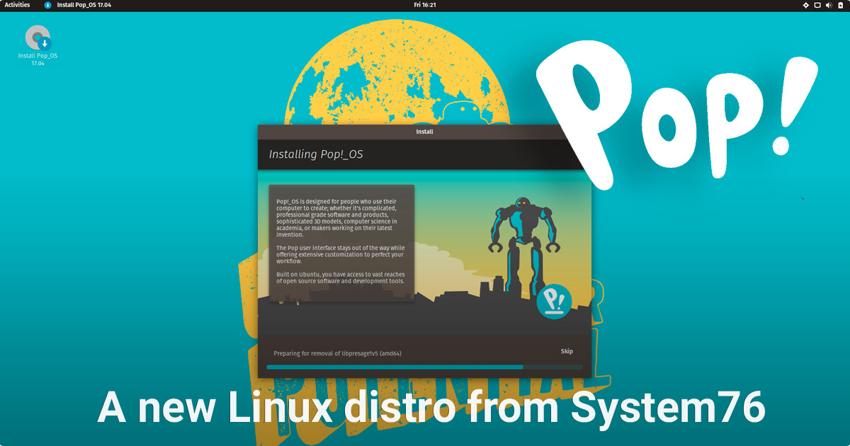 System76 Their Own Linux Distribution called Pop!_OS - OMG!