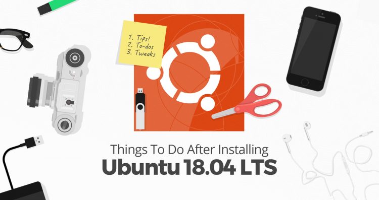 Things to do after installing ubuntu 18.04 LTS