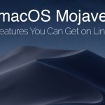 macos mojave linux features