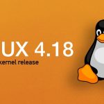 linux kernel 4.18 release