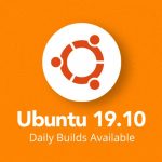 ubuntu 19.10 daily builds now available to download