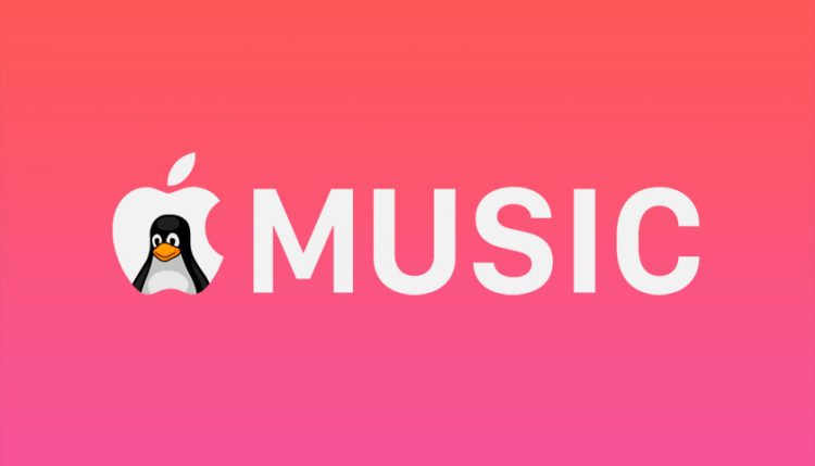 You Can Now Use Apple Music On Linux Without Any Hacks Omg Ubuntu