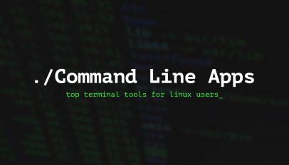 best command line apps for Ubuntu and Linux Mint