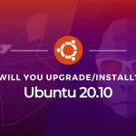 ubuntu 20.10 upgrade poll