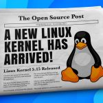 mock newspaper to say linux 5.15 kernel released