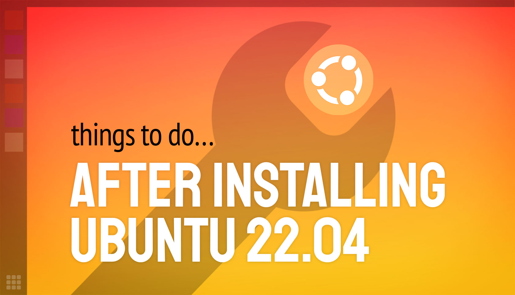 Things to do after installing Ubuntu 22.04 banner
