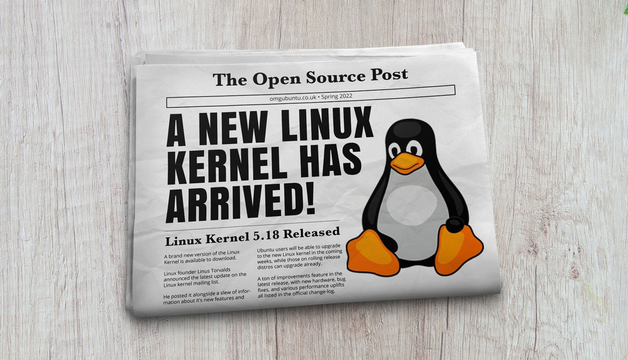 Linux Kernel 5.18 newspaper headline
