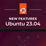 new features in ubuntu 23.04