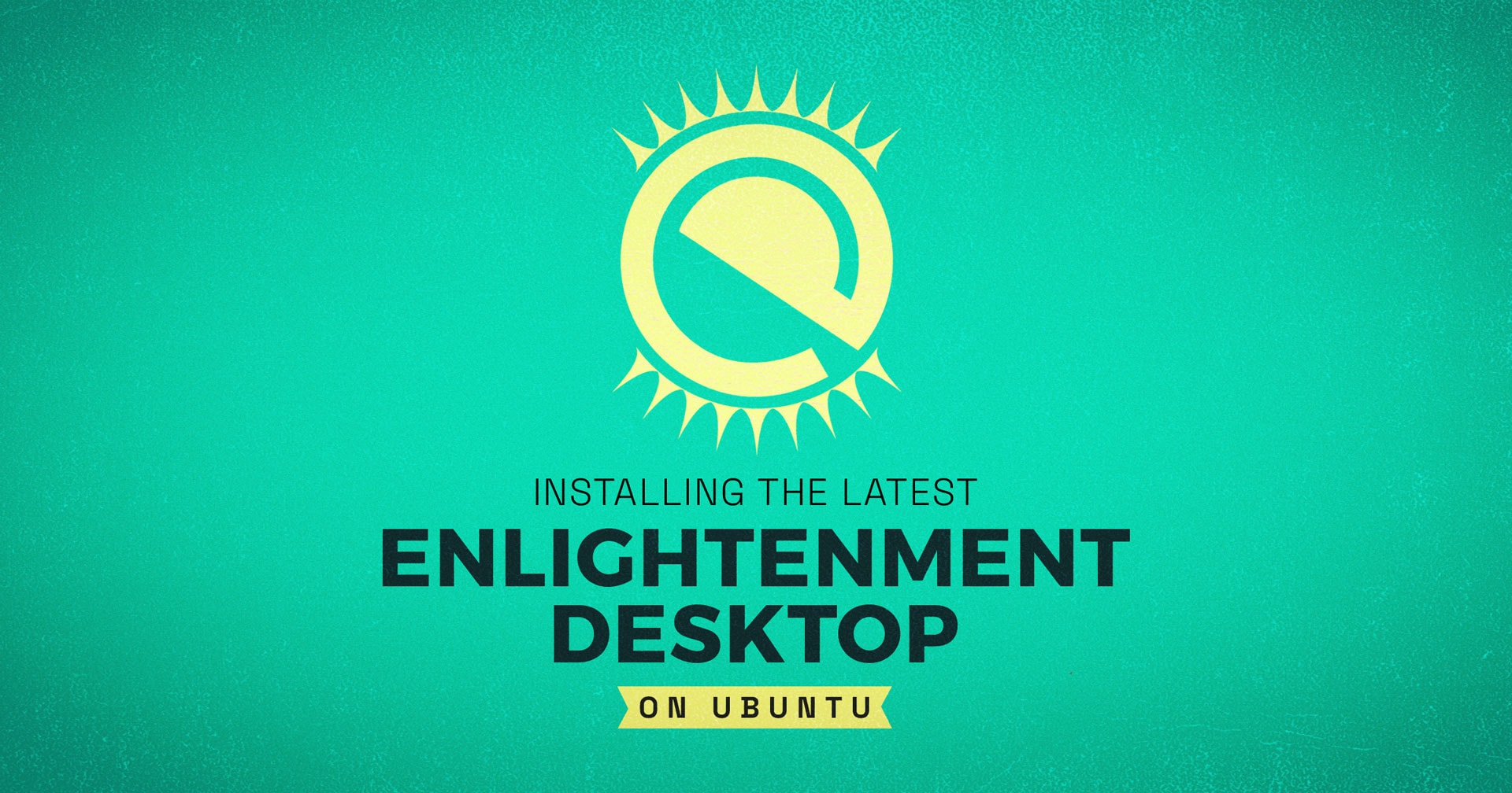 Install the Latest Enlightenment Desktop in Ubuntu 22.04